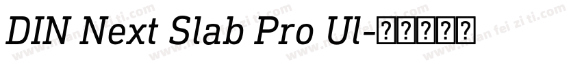 DIN Next Slab Pro Ul字体转换